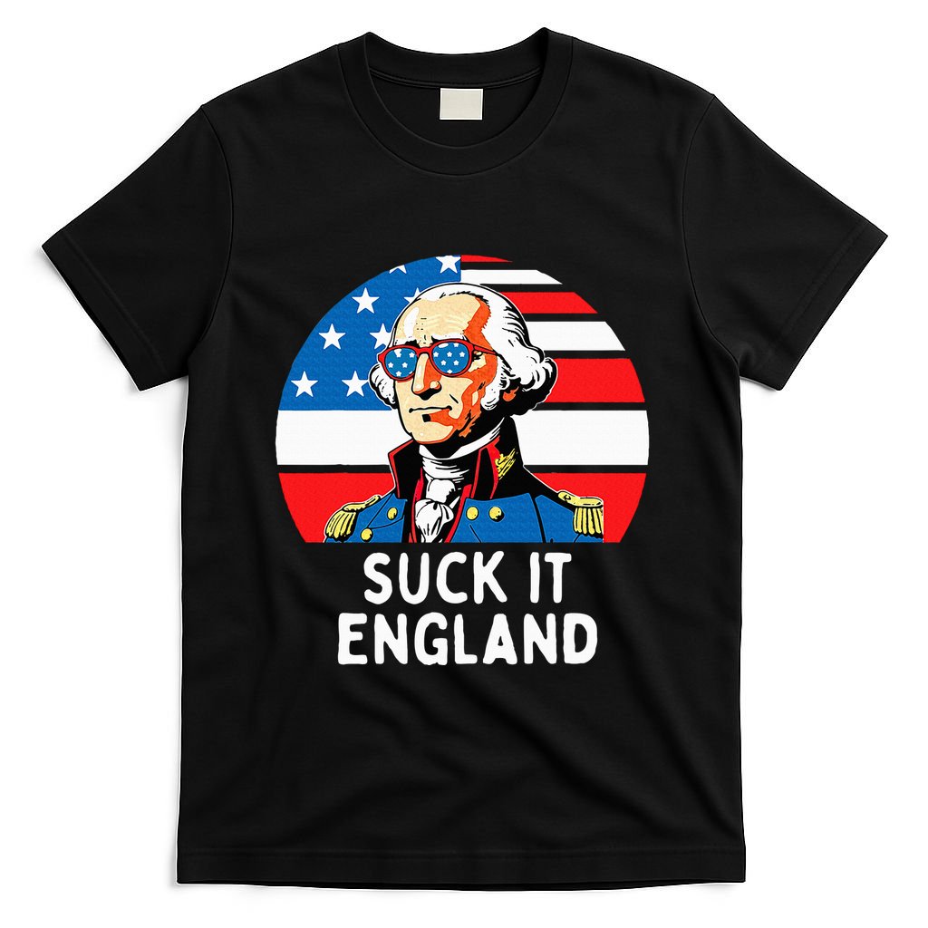 Suck It England Funny 4th Of July Usa George Washington T-Shirt