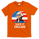 Suck It England Funny 4th Of July Usa George Washington T-Shirt