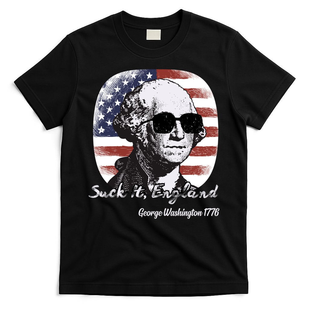 Suck It England Funny 4th Of July George Washington 1776 T-Shirt
