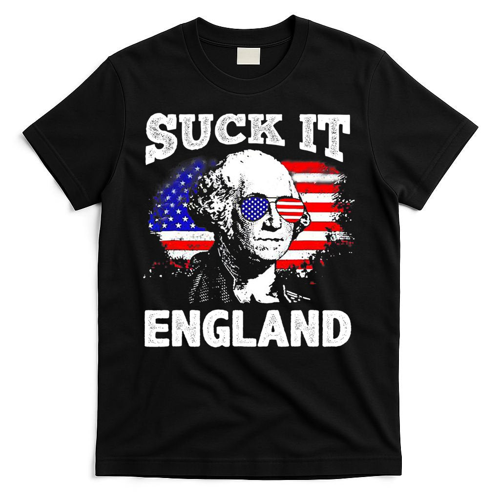 Suck It England Funny 4th Of July Flag Patriotic T-Shirt