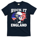Suck It England Funny 4th Of July Flag Patriotic T-Shirt