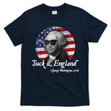 SUCK IT ENGLAND Funny 4th Of July George Washington 1776 T-Shirt