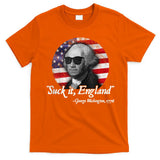SUCK IT ENGLAND Funny 4th Of July George Washington 1776 T-Shirt