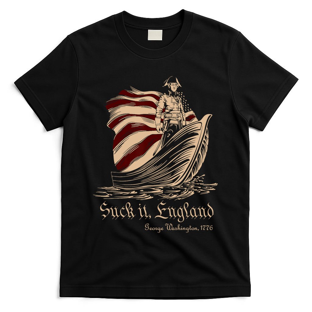 Suck It England Funny 4th Of July George Washington 1776 T-Shirt
