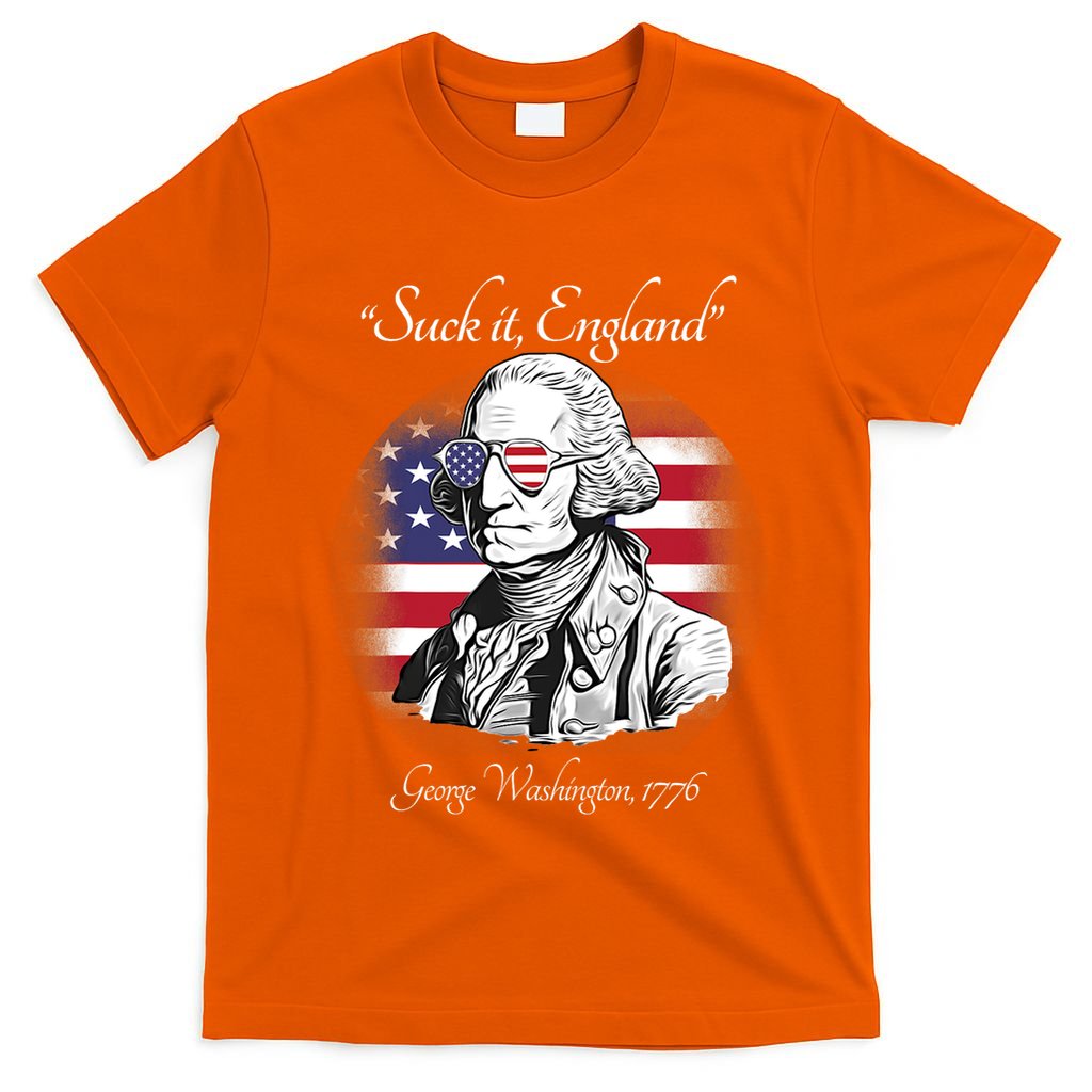 Suck It England Funny George Washington USA Flag 4th Of July T-Shirt