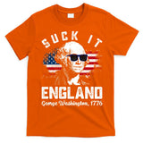 SUCK IT ENGLAND Funny 4th Of July George Washington 1776 T-Shirt