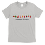 Summer Is For Spice T-Shirt