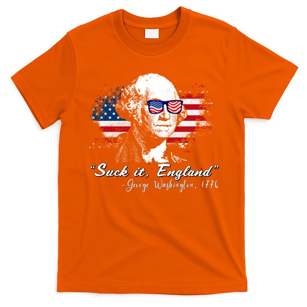 Suck It Funny England 4th Of July George Washington Funny T-Shirt