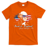 Suck It Funny England 4th Of July George Washington Funny T-Shirt