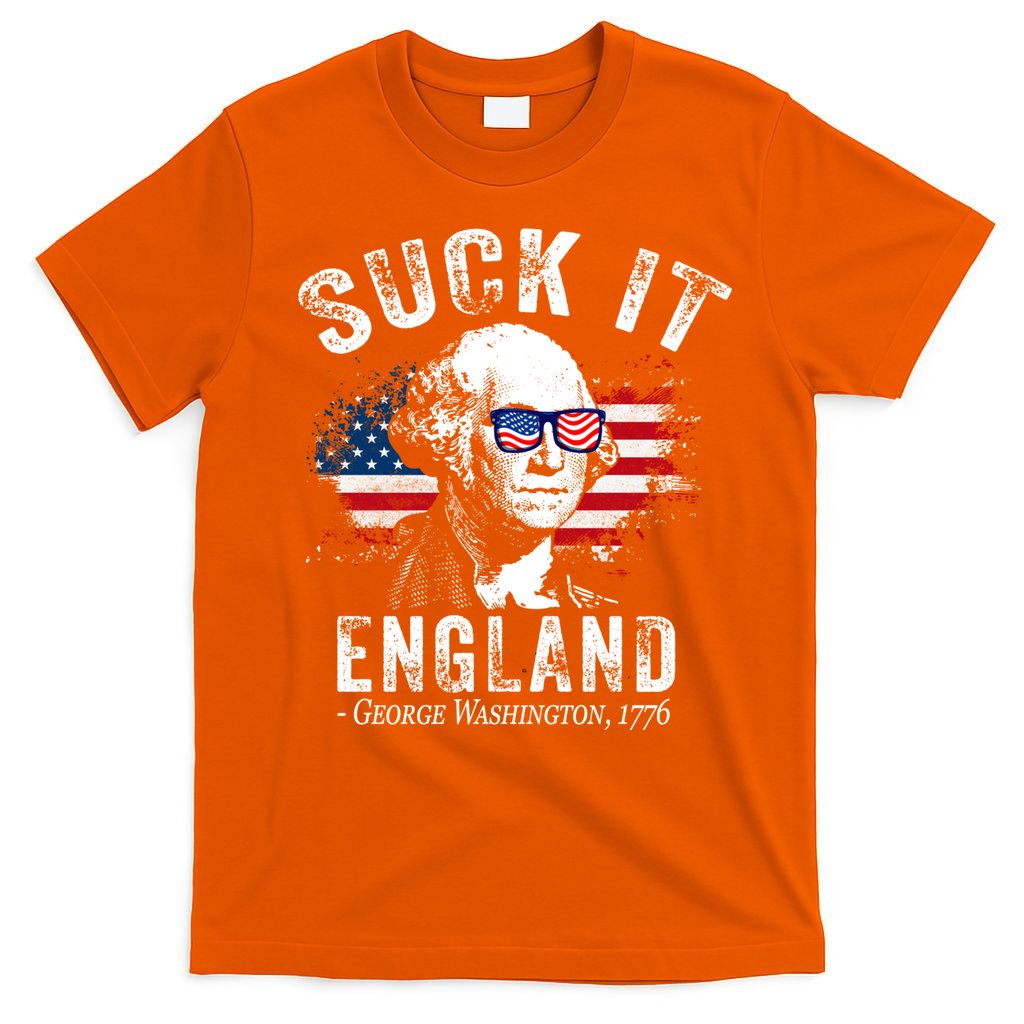 Suck It Funny England 4th Of July George Washington Funny T-Shirt