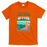 San Juan Where Old Meets New T-Shirt