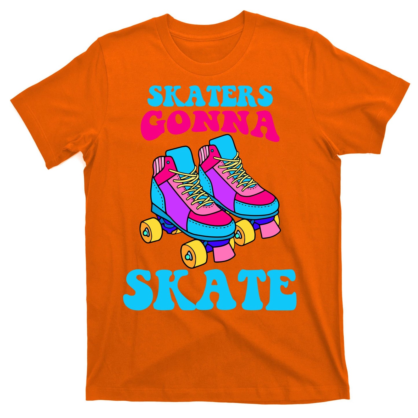 Skaters Gonna Skate T-Shirt