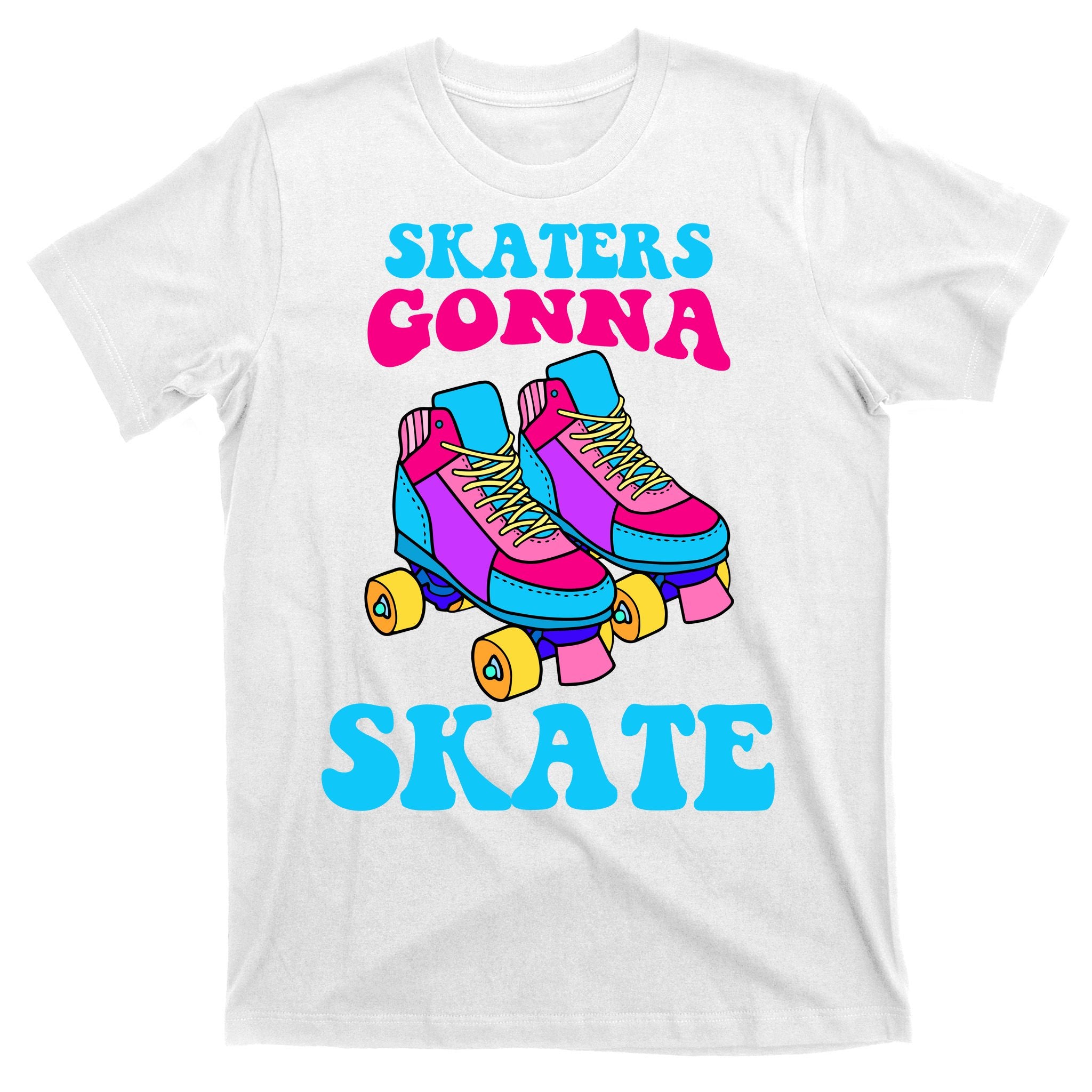 Skaters Gonna Skate T-Shirt