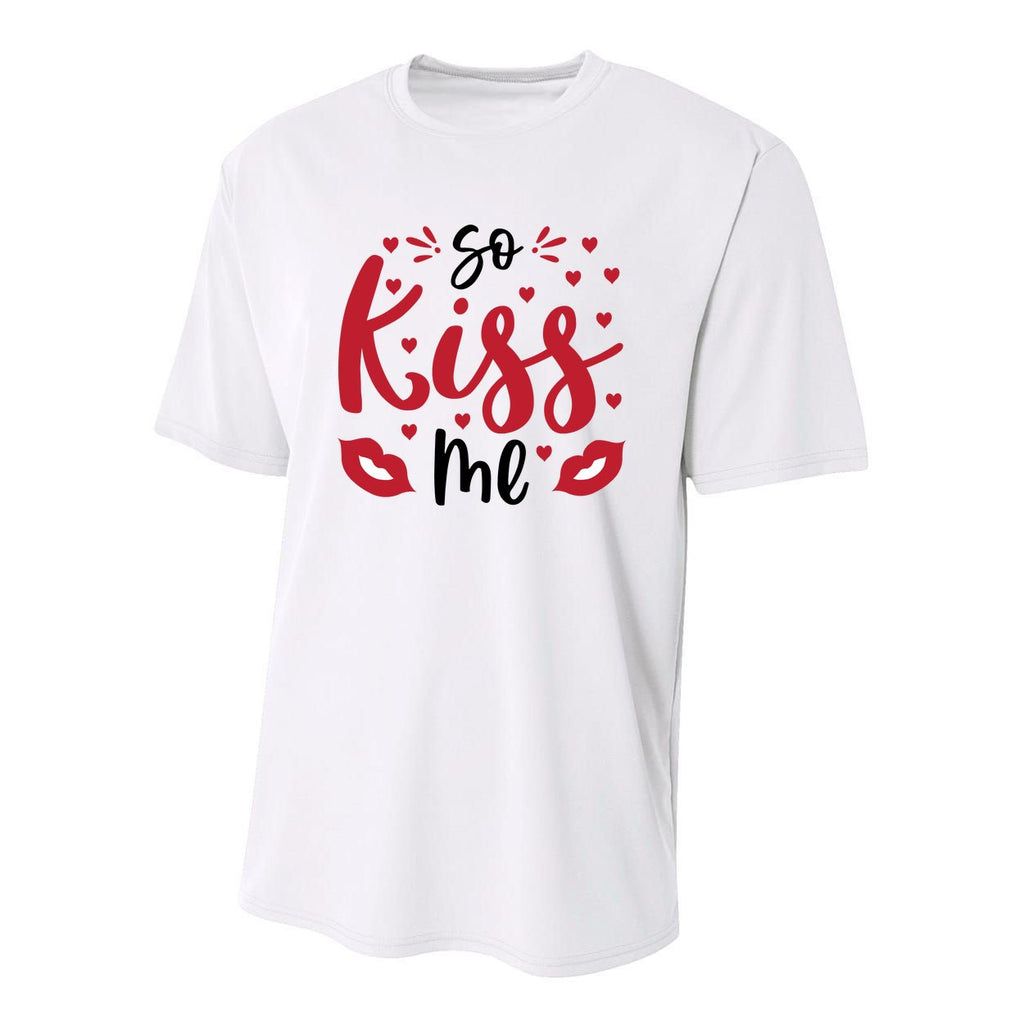 So Kiss Me, Couple, Valentine Cute, Funny Valentine Youth Performance Sprint T-Shirt