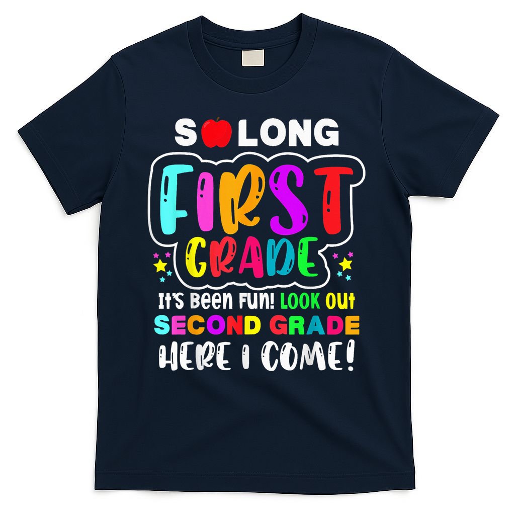 So Long First Grade Hello Second Grade Here I Come 2nd Grade T-Shirt