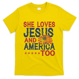 She Loves Jesus And America Too 4th Of July Patriotic T-Shirt