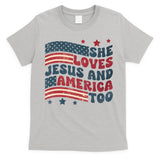 She Loves Jesus And America Too 4th Of July T-Shirt