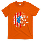 She Loves Jesus And America Too 4th Of July Sunflower T-Shirt