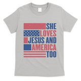She Loves Jesus And America Too Happy 4th Of July T-Shirt