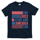 She Loves Jesus And America Too Happy 4th Of July T-Shirt