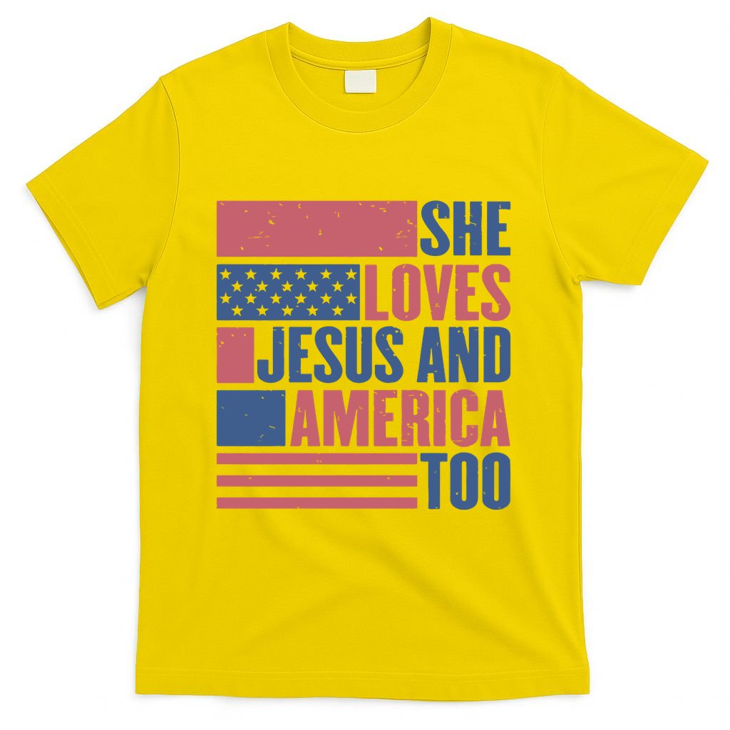 She Loves Jesus And America Too Happy 4th Of July T-Shirt