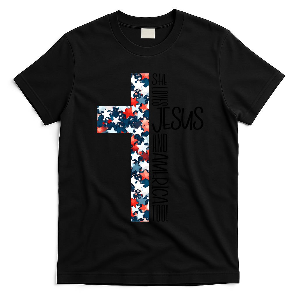 She Loves Jesus And America Too 4th Of July T-Shirt