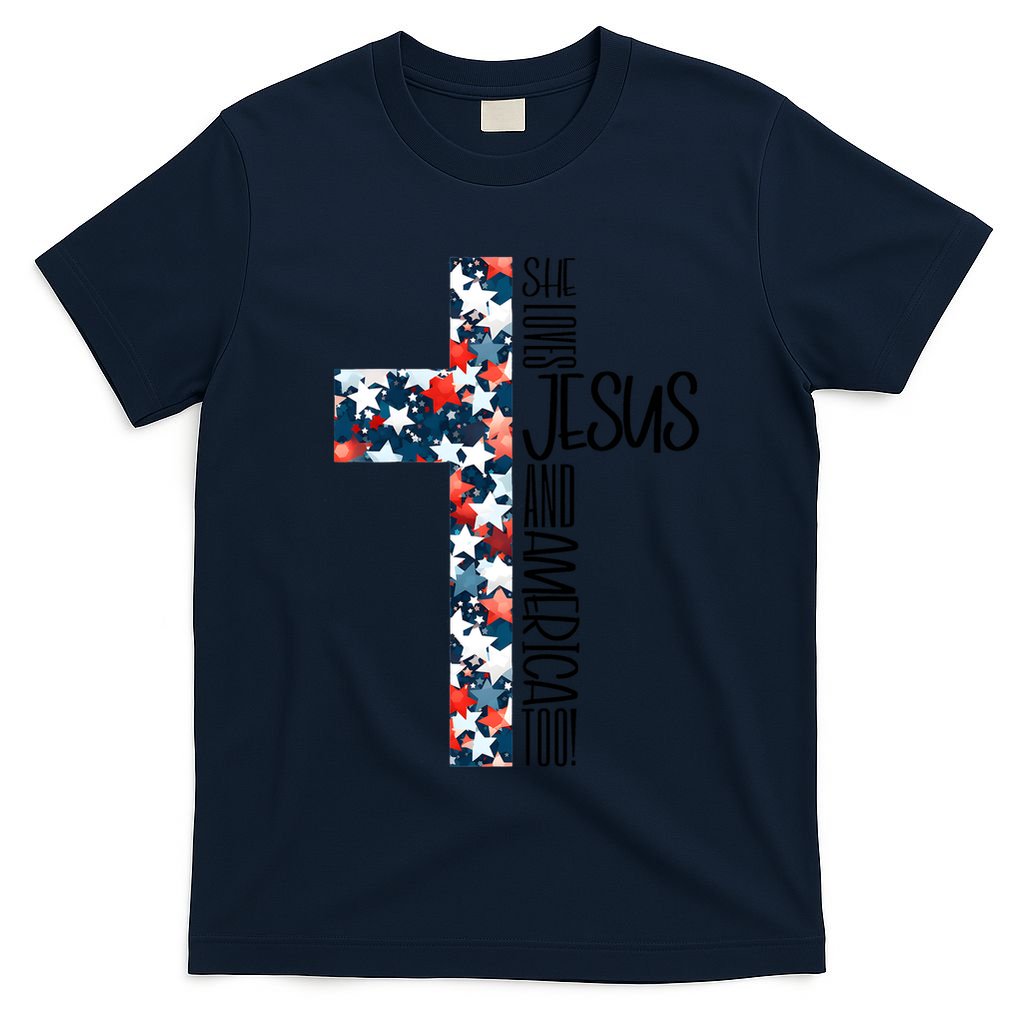 She Loves Jesus And America Too 4th Of July T-Shirt