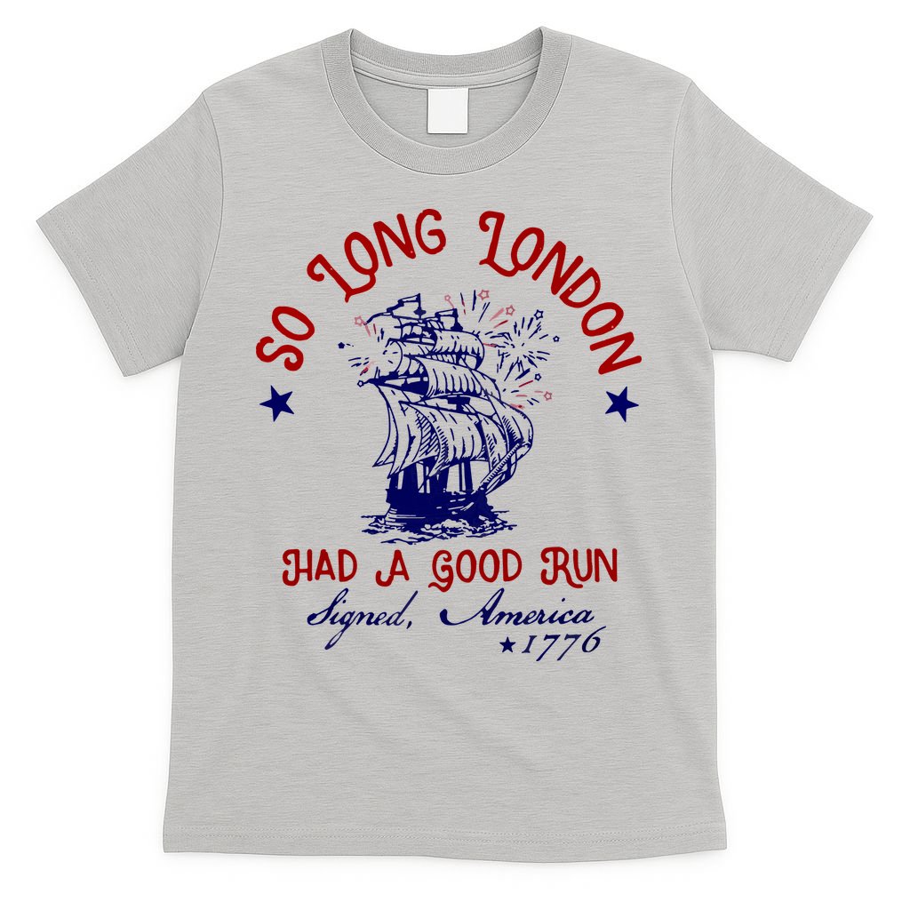 So Long London 4th Of July T-Shirt
