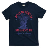 So Long London 4th Of July Had A Good Run T-Shirt