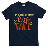 So Long Summer Hello Fall T-Shirt