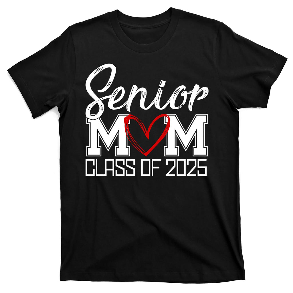 Senior Mom Class Of 2025 Heart T-Shirt