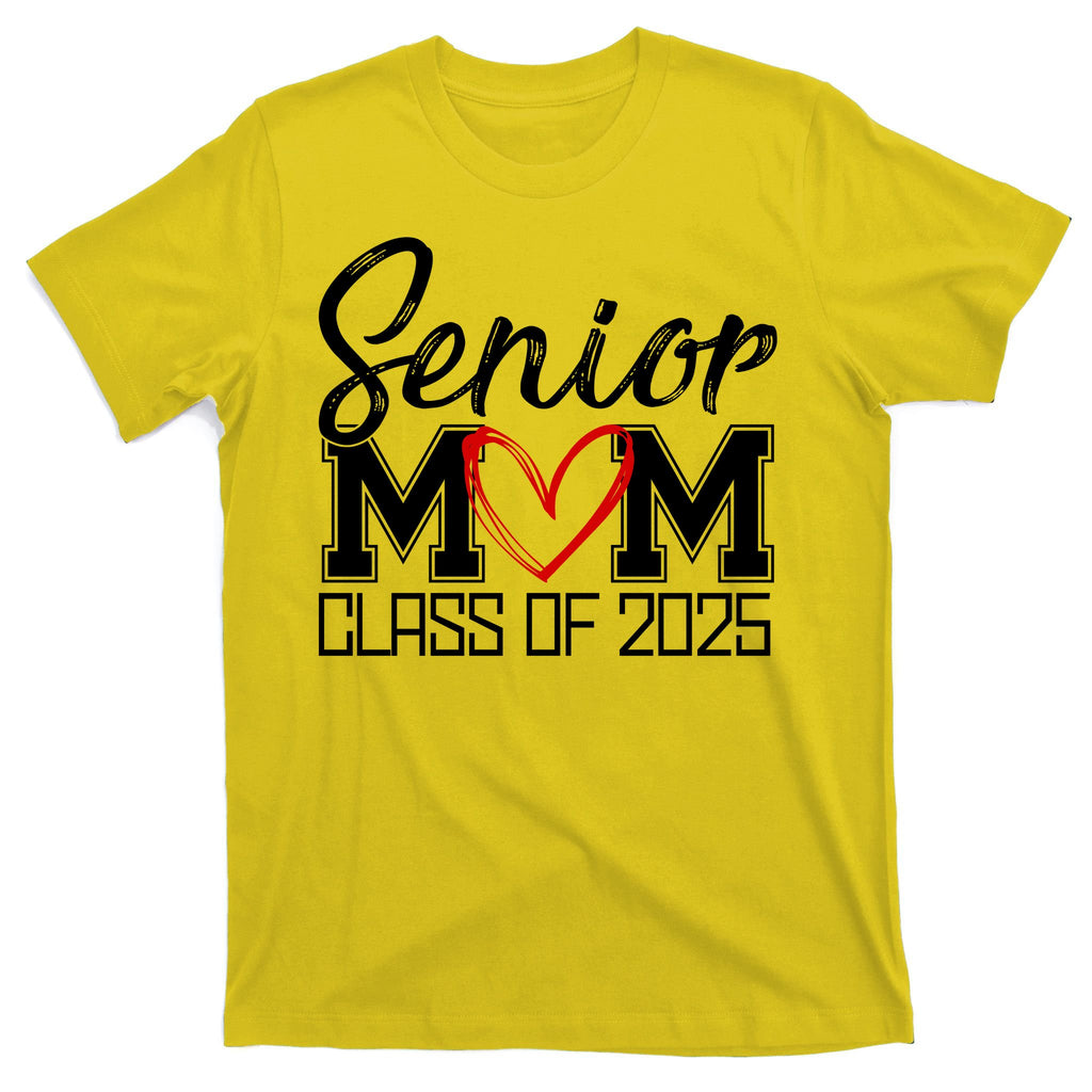 Senior Mom Class Of 2025 Heart T-Shirt