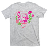Super Mom Cute Gift T-Shirt