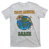 Save Mother Earth Retro Planet Floral T-Shirt