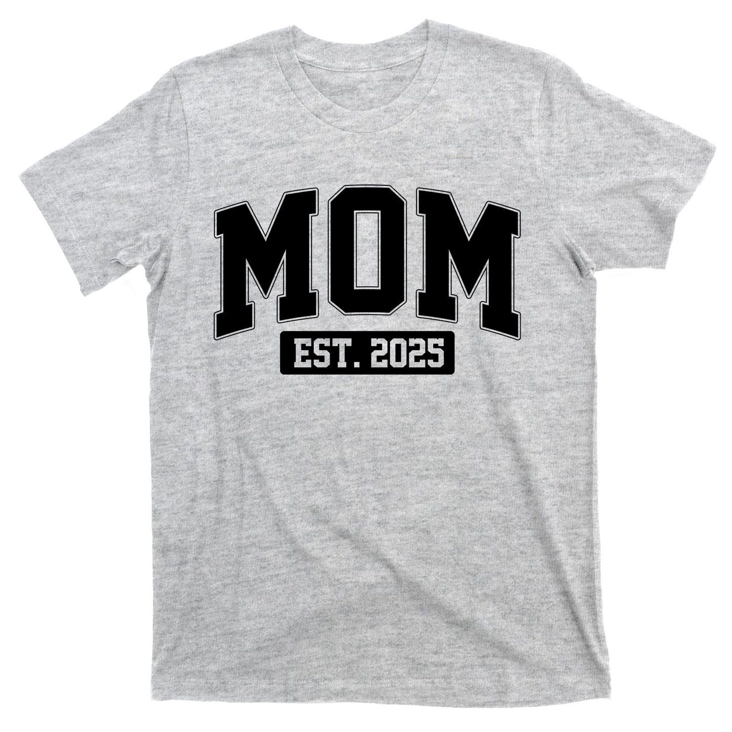 Sporty Mom Est 2025 New Mother Celebrate Mothers Day T-Shirt