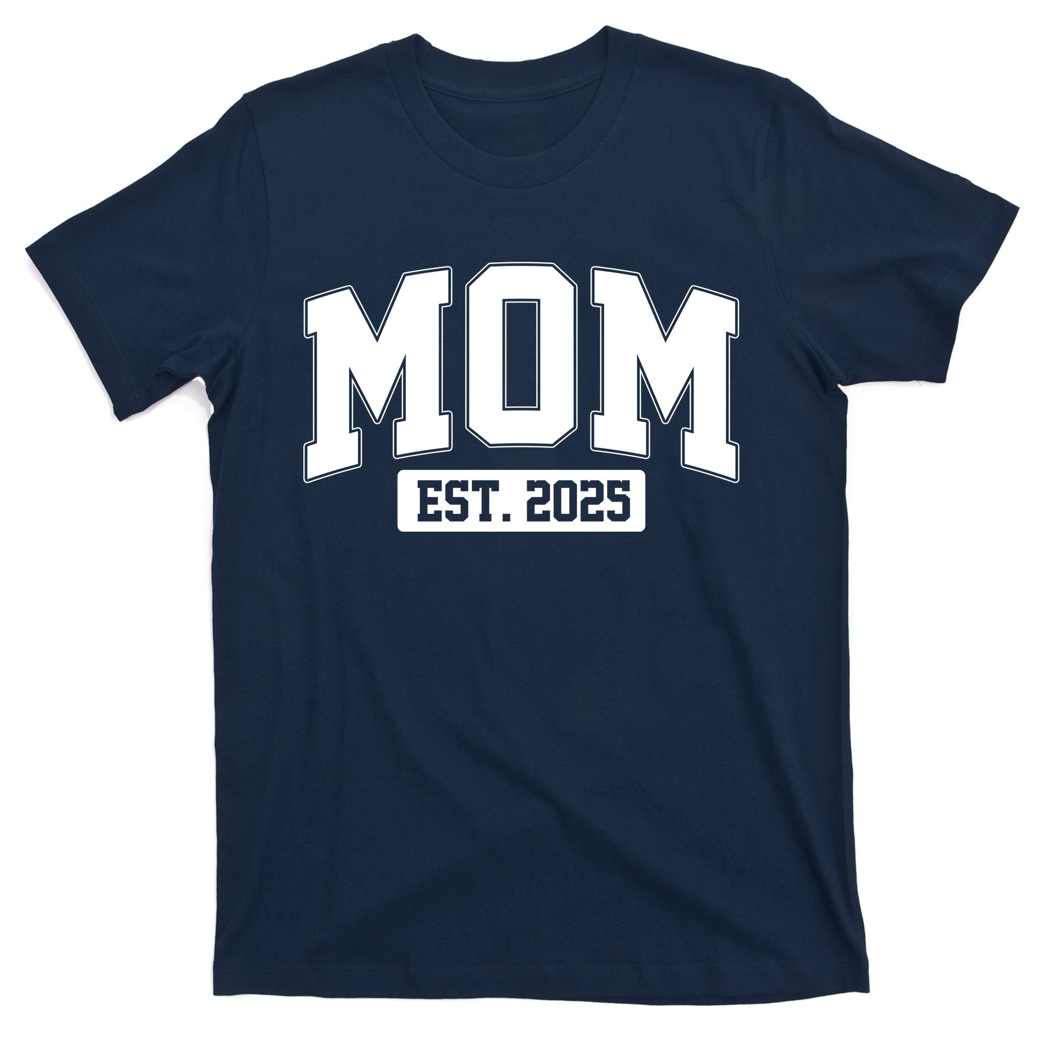 Sporty Mom Est 2025 New Mother Celebrate Mothers Day T-Shirt