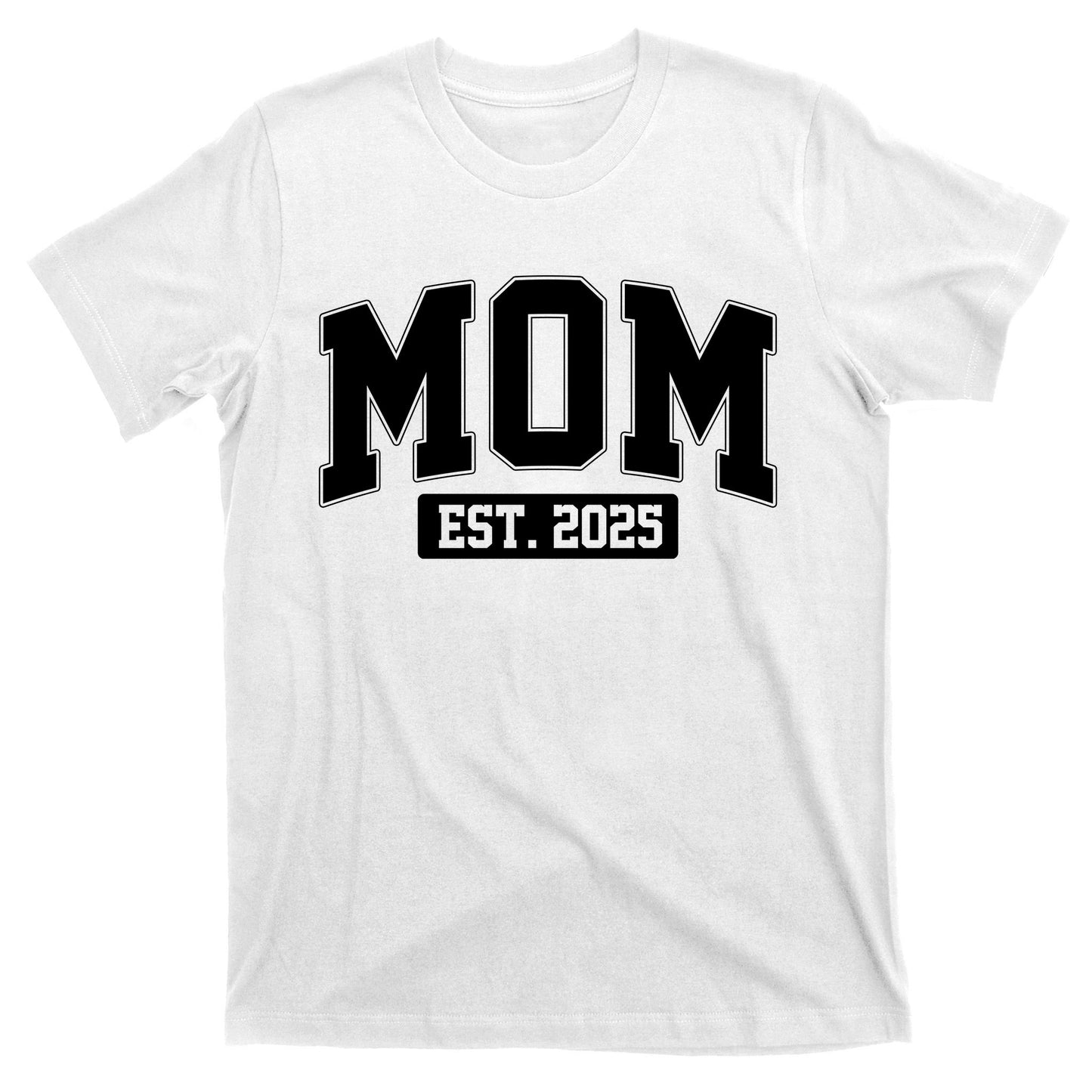 Sporty Mom Est 2025 New Mother Celebrate Mothers Day T-Shirt