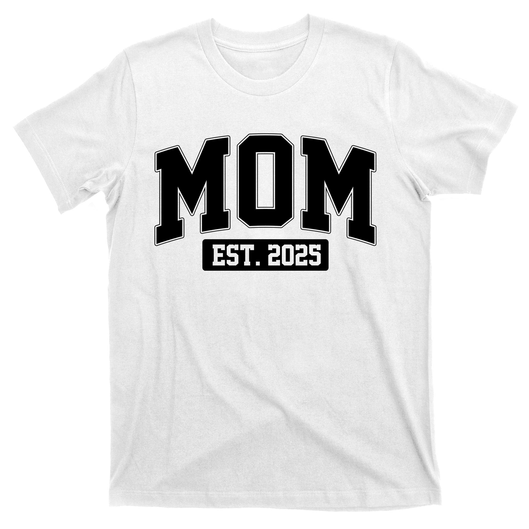 Sporty Mom Est 2025 New Mother Celebrate Mothers Day T-Shirt