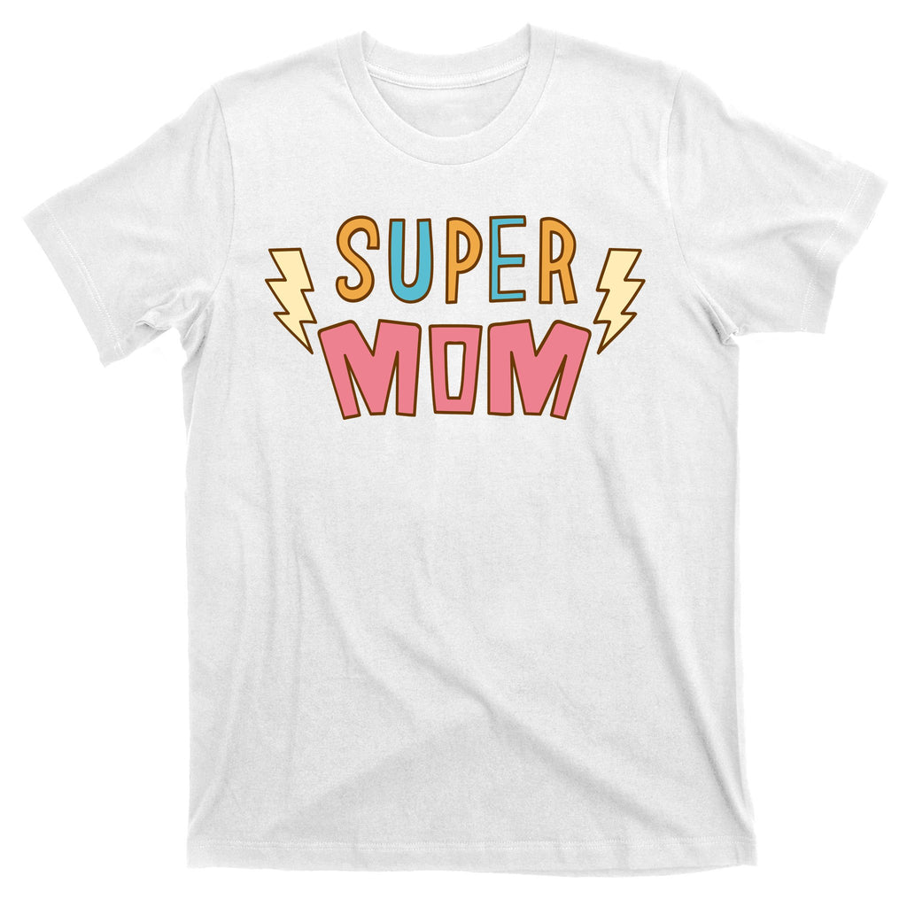 Super Mom Lighting Bolt Gift T-Shirt