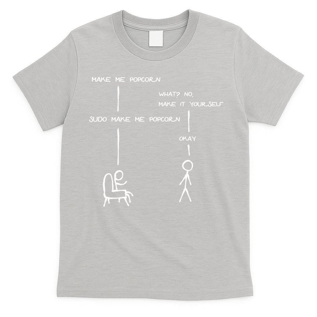 Sudo Make Me Popcorn - Funny Programming Jokes T-Shirt