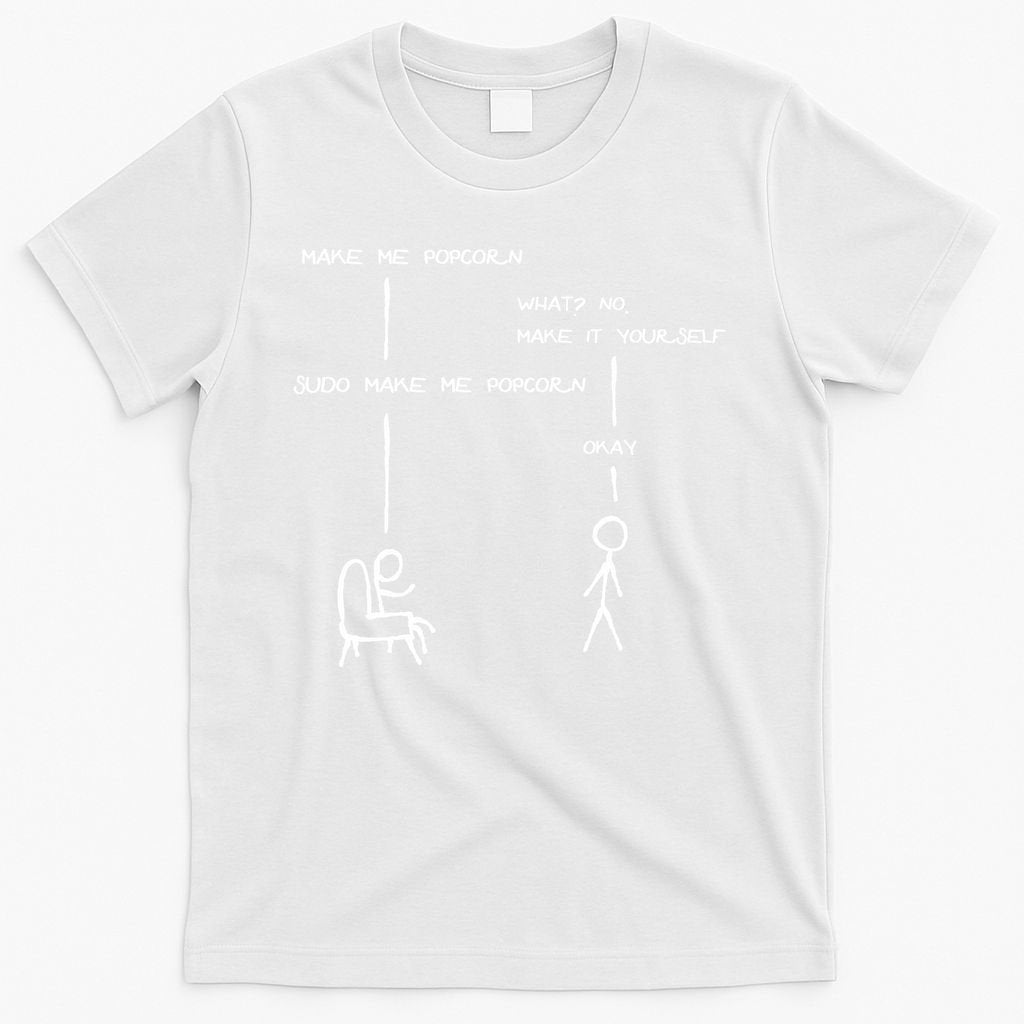 Sudo Make Me Popcorn - Funny Programming Jokes T-Shirt