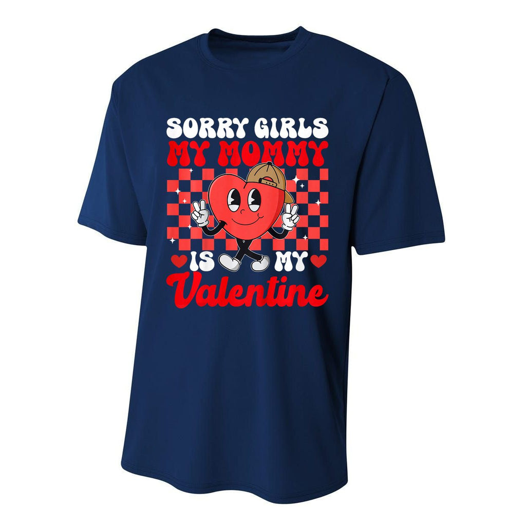 Sorry My Mommy Is My Valentines Day Groovy Performance Sprint T-Shirt