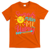 Summer Makes Me Happy T-Shirt