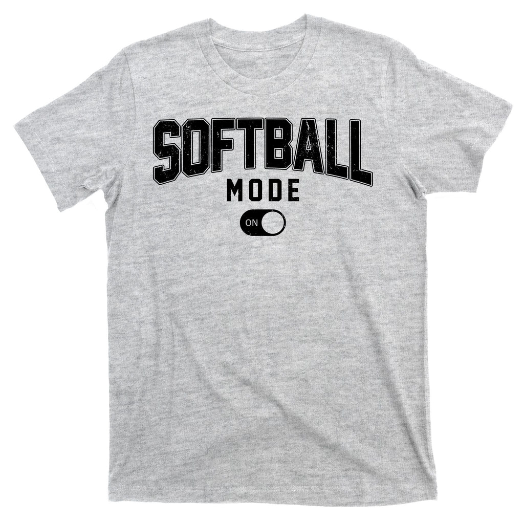 Softball Mode On T-Shirt