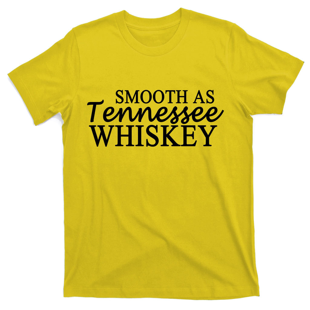 Smooth As Tennessee Whiskey T-Shirt