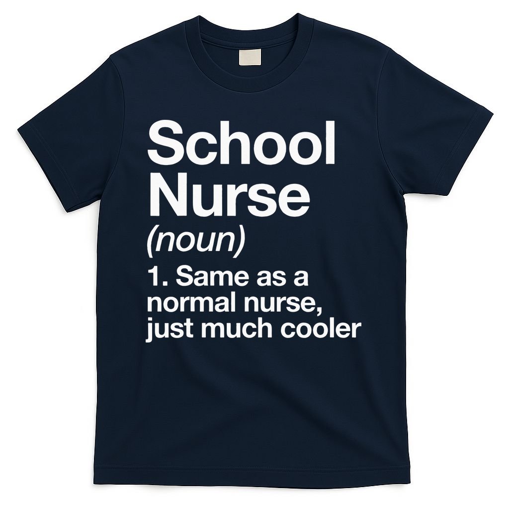 School Nurse Definition Back To School First Day T-Shirt