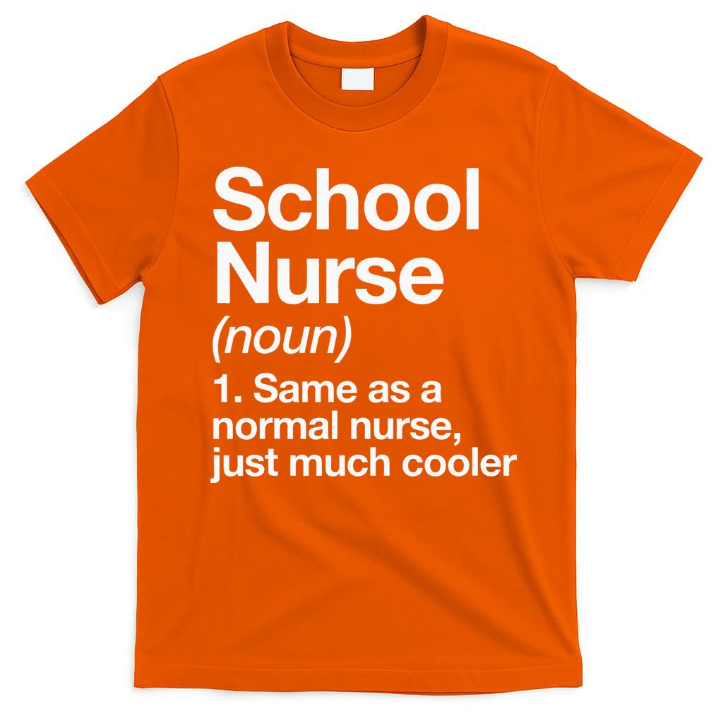 School Nurse Definition Back To School First Day T-Shirt