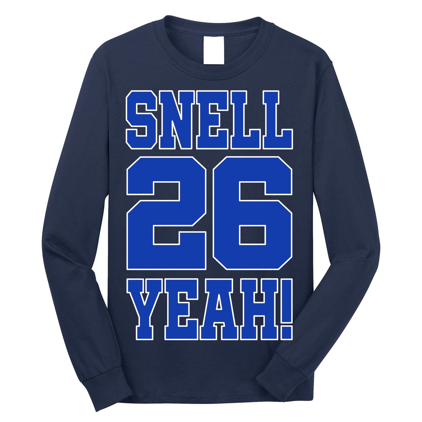 Snell 26 Yeah! Football Long Sleeve Shirt