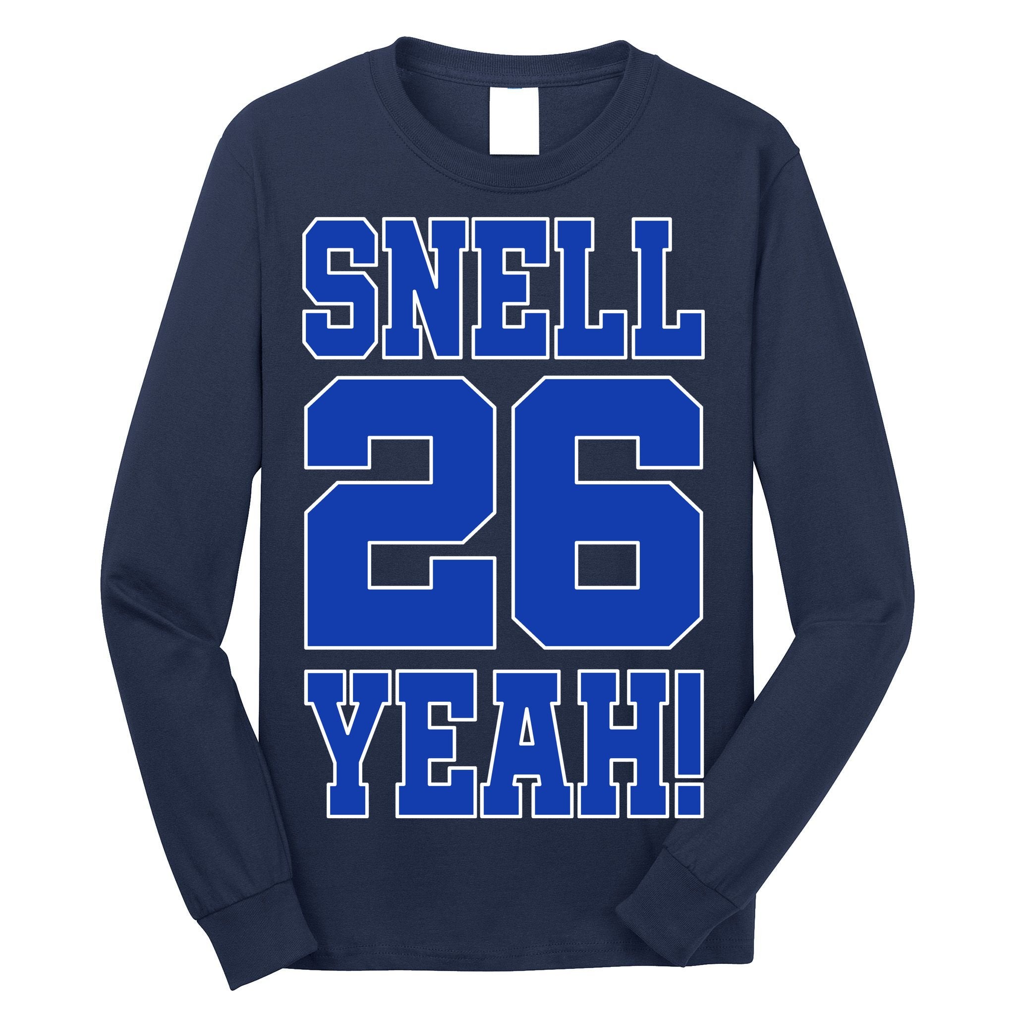 Snell 26 Yeah! Football Long Sleeve Shirt
