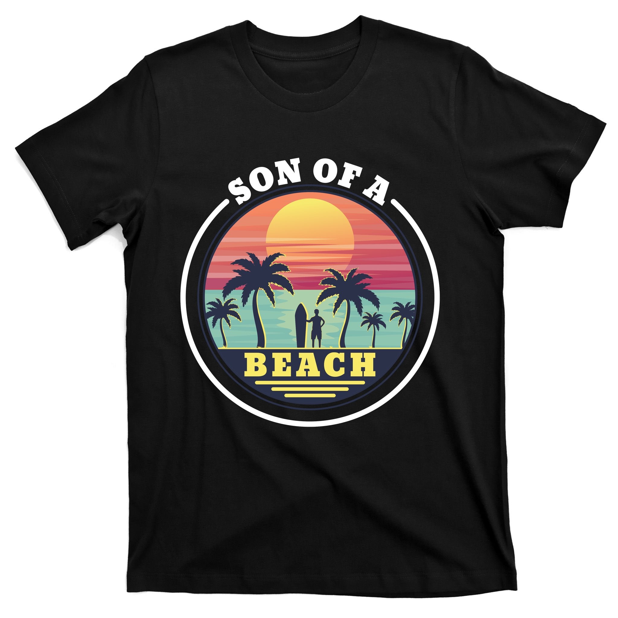 Son of A Beach T-Shirt